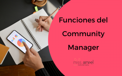 Funciones del Community Manager. ¿Por qué necesitas un community manager para tu PYME?